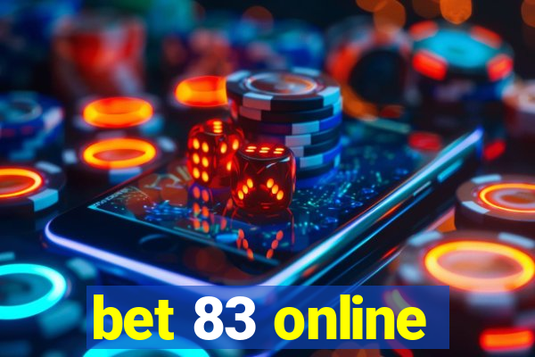 bet 83 online